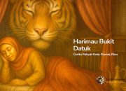 Asal Mula Harimau Bukit Datuk-Dumai