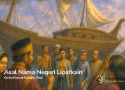 Asal Nama Negeri Lipat Kain-Kampar