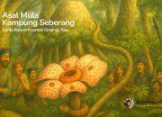 Asal Mula Kampung Seberang-Kuantan Singingi